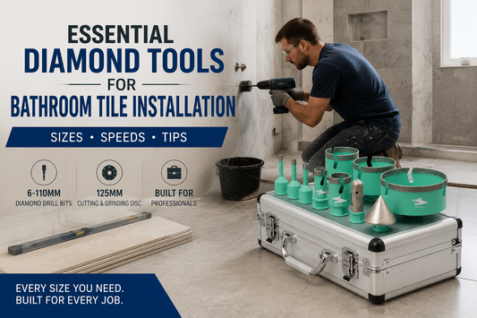 2026 Essential Diamond Tools for Bathroom Tile Installation: Drill Bit Sizes, Cutting Blades & Professional Tips
